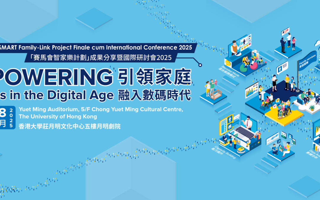 Jockey Club SMART Family-Link Project Finale cum International Conference 2025